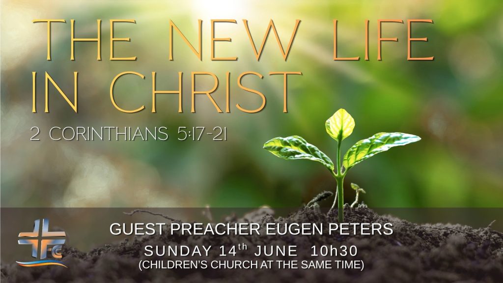 The New Life In Christ