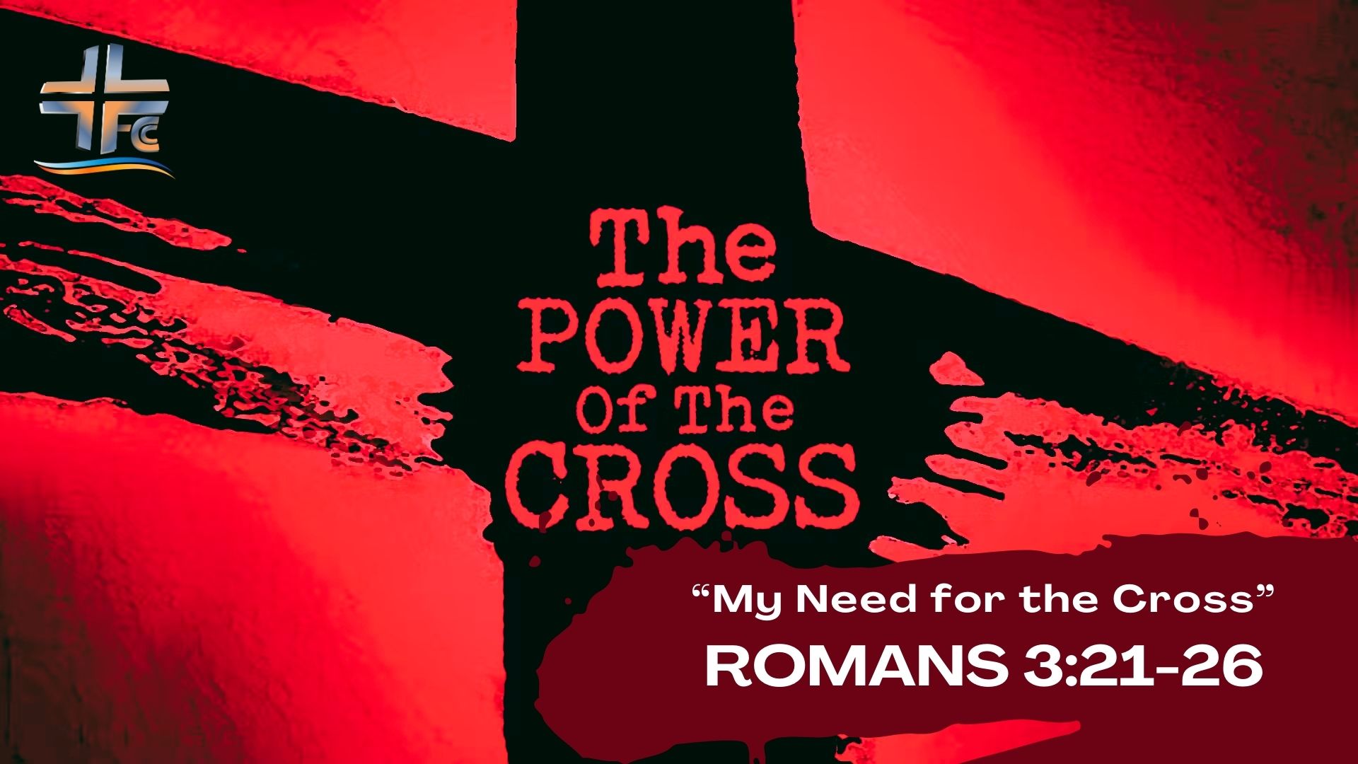 My Need for the Cross